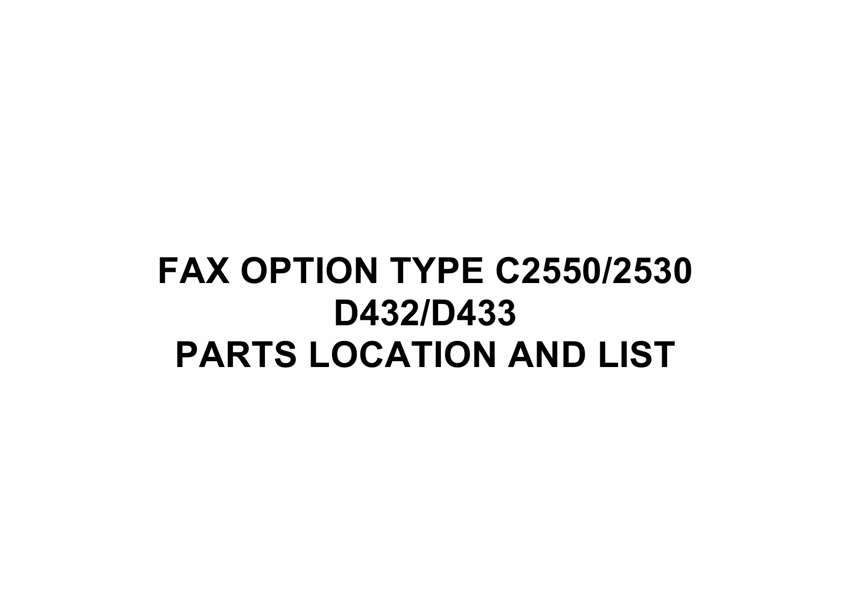 RICOH Options D432 D433 FAX-OPTION-TYPE-C2550-C2530 Parts Catalog PDF download-1 RICOH Options D432 D433 FAX-OPTION-TYPE-C2550-C2530 Parts Catalog PDF download-1